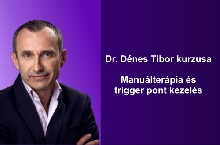 Manuálterápia és trigger pont kezelés I-II. – Dr. Dénes Tibor kurzusa – 2026. február 14-15.